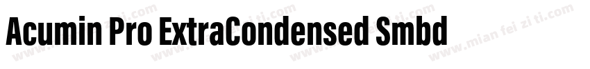 Acumin Pro ExtraCondensed Smbd字体转换